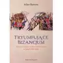  Tryumfujące Bizancjum 