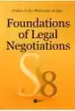 Foundations Of Legal Negotiations Studies In The Philosophy Of L