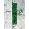  Green Belts. Zielone Pierścienie Wielkich Miast 