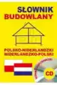 Słownik Budowlany Pol-Niderlandzki Niderl-Pol + Cd