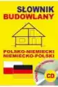 Słownik Budowlany Pol-Niemiecki Niemiecko-Pol + Cd