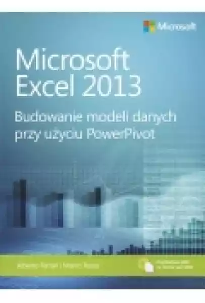 Microsoft Excel 2013. Budowanie Modeli Danych Przy Użyciu Powerp
