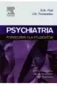 Psychiatria. Podręcznik Dla Studentów