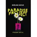  Paradise Project. Pozory Mylą 