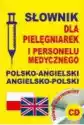 Słownik Dla Pielęgniarek Pol-Angielski Ang-Pl + Cd