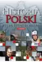 Historia Polski. Atlas Ilustrowany
