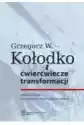 Grzegorz W. Kołodko I Ćwierćwiecze Transformacji