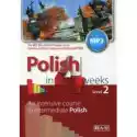  Polish In 4 Weeks. An Intensive Course In Intermediate Polish. 