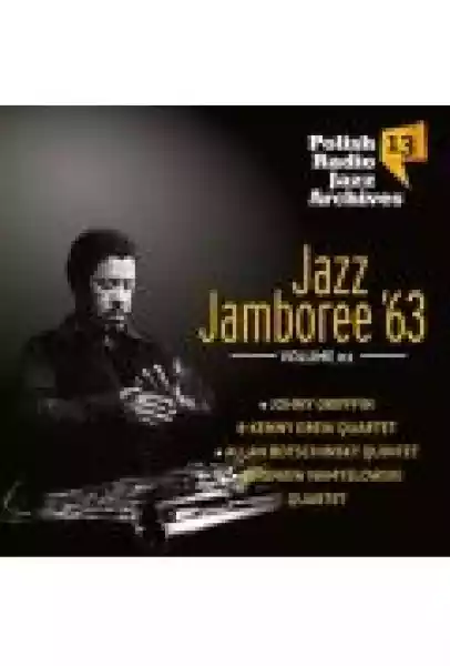Polish Radio Jazz Archives Vol. 13 - Jazz Jamboree `63 Vol. 2 (D