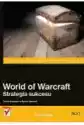 Strategia Sukcesu. World Of Warcraft