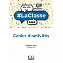  Laclasse B2 Methode De Francais. Ćwiczenia Do Języka Francuskie