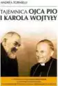 Tajemnica Ojca Pio I Karola Wojtyły