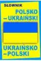 Słownik Polsko-Ukraiński, Ukraińsko-Polski