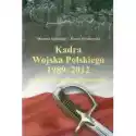  Kadra Wojska Polskiego 1989-2012 