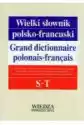 Wp Wielki Słownik Polsko-Francuski T.4 (S-T)
