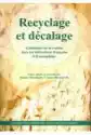 Recyclage Et Dcalage