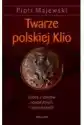 Twarze Polskiej Klio