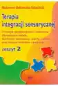 Terapia Integracji Sensorycznej. Zeszyt 2. Strategia Terapeutycz