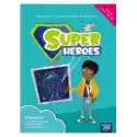  Super Heroes 3. Podręcznik Do Języka Angielskiego Dla Klasy Trz