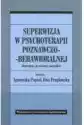 Superwizja W Psychoterapii Poznawczo-Behawioralnej
