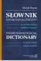 Słownik Hydrogeologiczny Angielsko-Polski, Polsko-Angielski