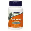 Selenium Selen 100 Mcg 100 Tabletek Now Foods