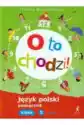 O To Chodzi! Podręcznik Do Języka Polskiego Dla Klasy 5 Szkoły P