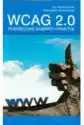Wcag 2.0. Podręcznik Dobrych Praktyk