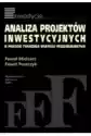 Analiza Projektów Inwestycyjnych W Procesie Tworzenia Wartości P