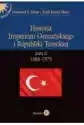 Historia Imperium Osmańskiego I Republiki Tureckiej Tom 2 1808-1