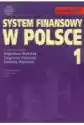 System Finansowy W Polsce. Tom 1