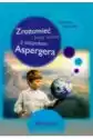 Zrozumieć Świat Ucznia Z Zespołem Aspergera