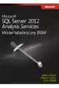 Microsoft Sql Server 2012. Analysis Services. Model Tabelaryczny