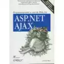  Asp.net Ajax. Programowanie W Nurcie Web 2.0 
