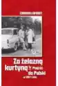 Za Żelazną Kurtyną. Podróż Do Polski W 1967 Roku