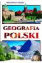 Biblioteka Wiedzy. Geografia Polski