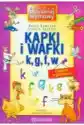 Kapki I Wafki K, G, F, W. Zabawy Z Głoskami