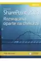 Microsoft Share Point 2010: Rozwiązania Oparte...