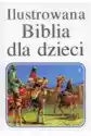 Ilustrowana Biblia Dla Dzieci