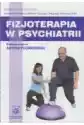 Fizjoterapia W Psychiatrii