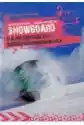 Snowboard Dla Początkujacych I Średnio-Zaawans.
