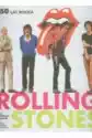 Rolling Stones. 50 Lat Rocka