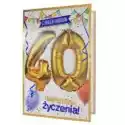 Kukartka Karnet Urodziny 40 + Balony Qbl-004 