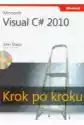 Microsoft Visual C# 2010. Krok Po Kroku + Cd