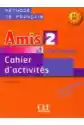 Amis Et Compagnie 2 Ćwiczenia + Cd Cle