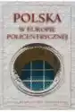 Polska W Europie Policentrycznej