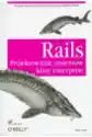 Rails. Projektowanie Systemów Klasy Enterprise