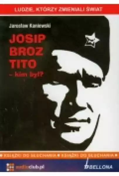 Josip Broz Tito - Kim Był? Audiobook