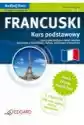 Francuski - Kurs Podstawowy (Audio Kurs) Edgard