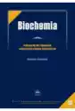 Biochemia. Podręcznik Dla Studentów Medycznych...